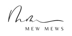 Mew Mews